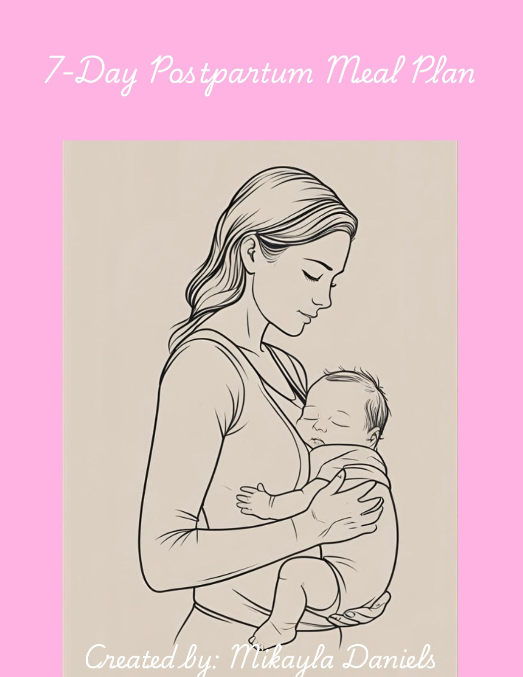 7 Day Postpartum Meal Plan